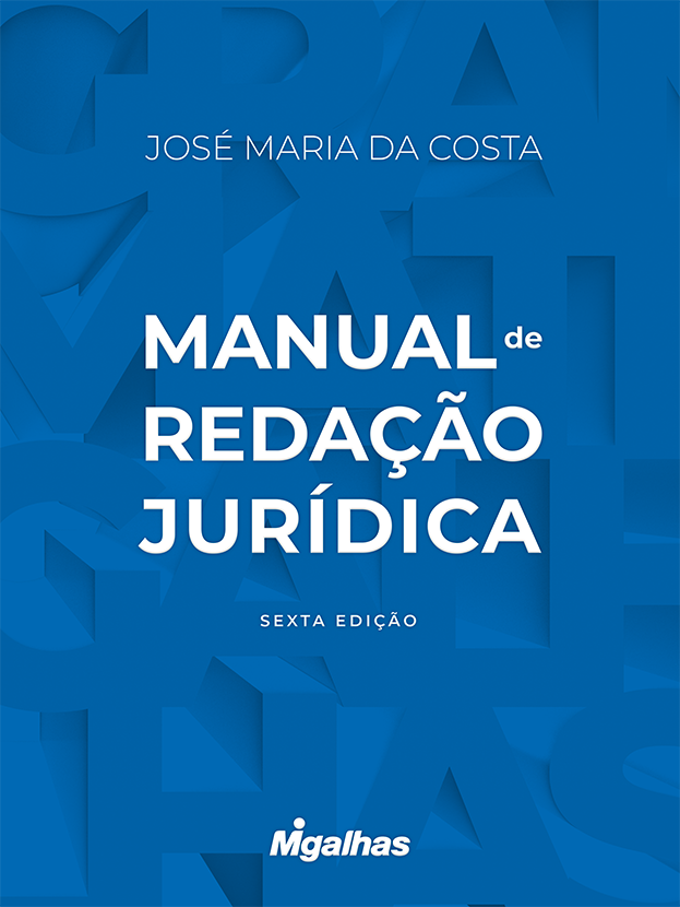 Manual de Redação Jurídica - 6ª edição, 1ª reimpressão